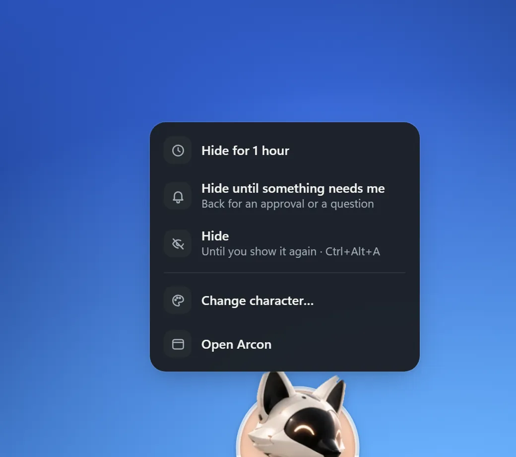 The companion's right-click menu: Hide for 1 hour, Hide until something needs me, Hide, Change character, Open Arcon.