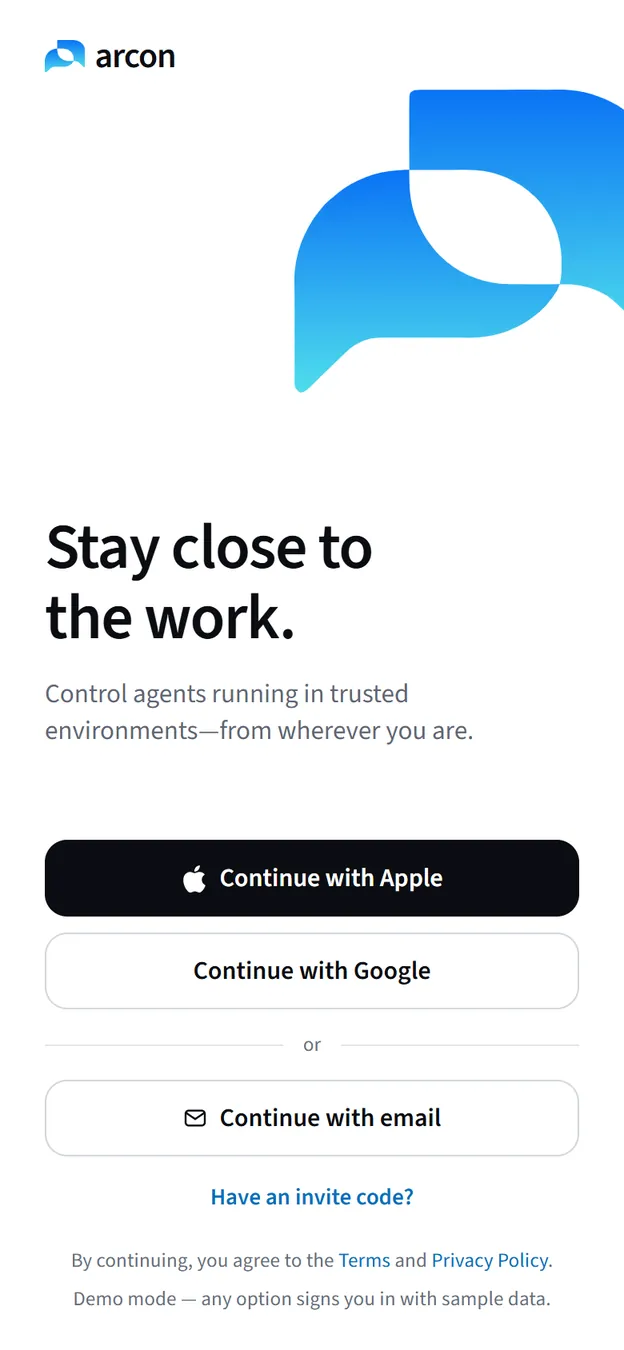 The Arcon app's first screen: Stay close to the work, with Continue with Apple, Continue with Google and Continue with email.